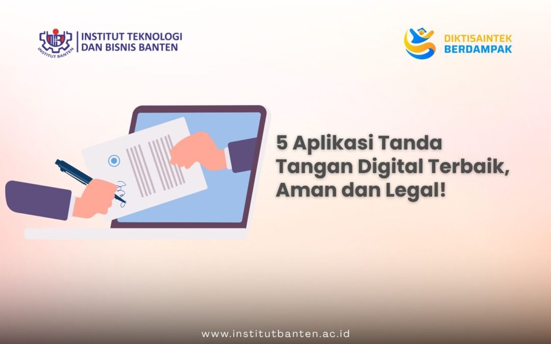 5 Aplikasi Tanda Tangan Digital Terbaik, Aman dan Legal!